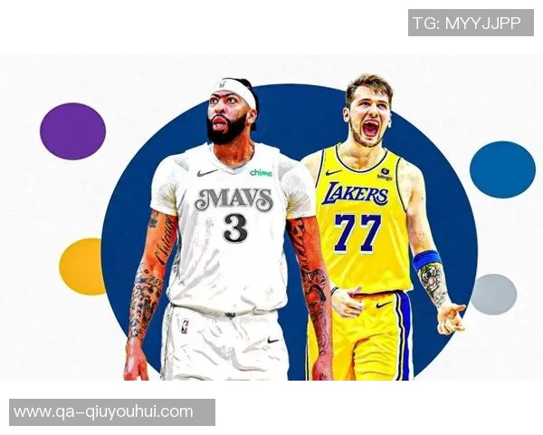 东契奇与浓眉赛后亲密互动揭示惊天交易背后的真相与友谊